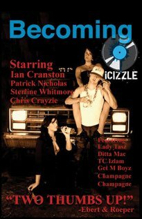 Becoming Icizzle (2009)
